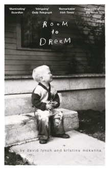 David Lynch Room To Dream Book